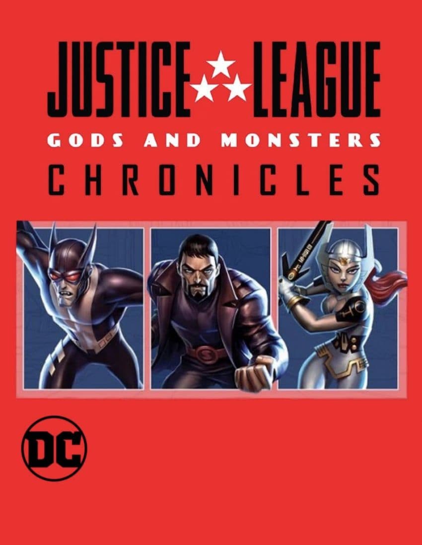 Justice League: Gods and Monsters Chronicles