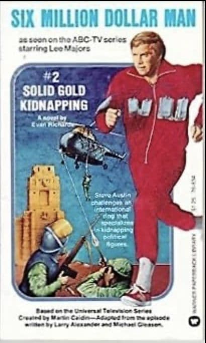 The Six Million Dollar Man: Solid Gold Kidnapping